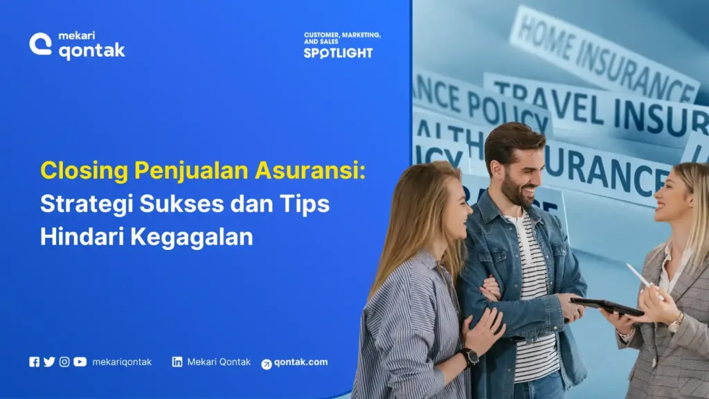 Closing Penjualan Asuransi: Strategi Sukses dan Tips Hindari Kegagalan