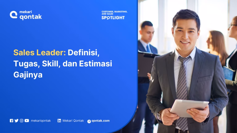 Sales Leader: Definisi, Tugas, Skill, dan Estimasi Gajinya