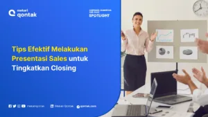Tips Efektif Melakukan Presentasi Sales untuk Tingkatkan Closing
