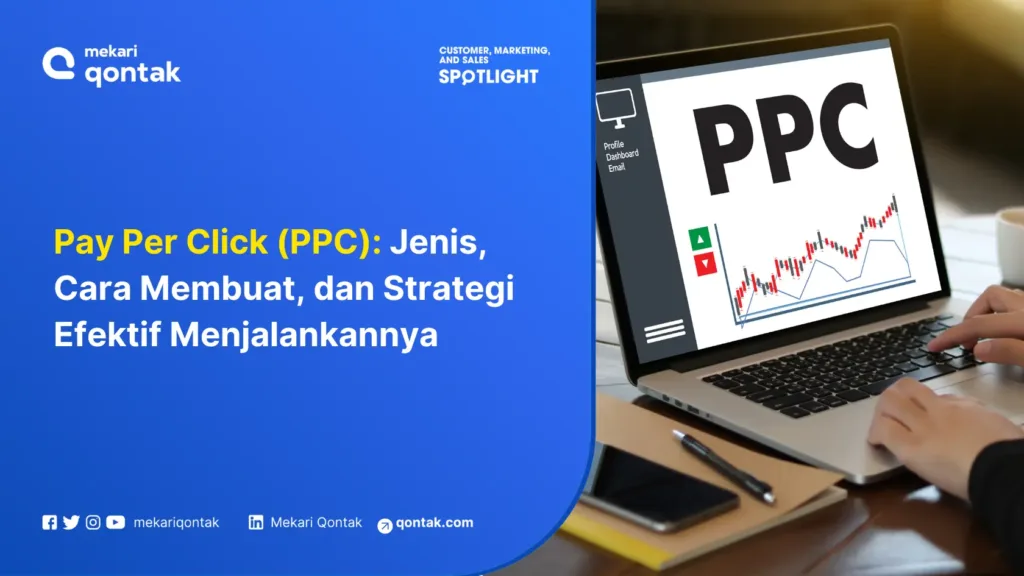 pay-per-click-ppc-jenis-cara-membuat-dan-strategi-efektif-menjalankannya Pay Per Click (PPC): Jenis, Cara Membuat, dan Strategi Efektif Menjalankannya