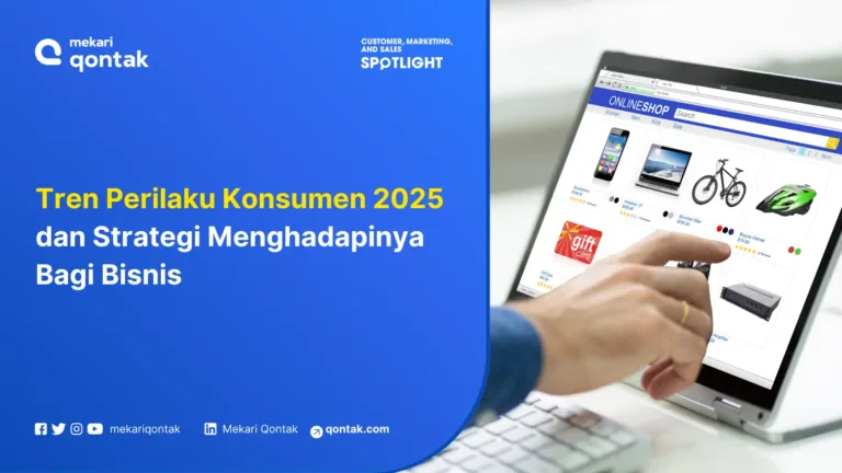 10 Tren Perilaku Konsumen 2025 dan Strategi Menghadapinya Bagi Bisnis