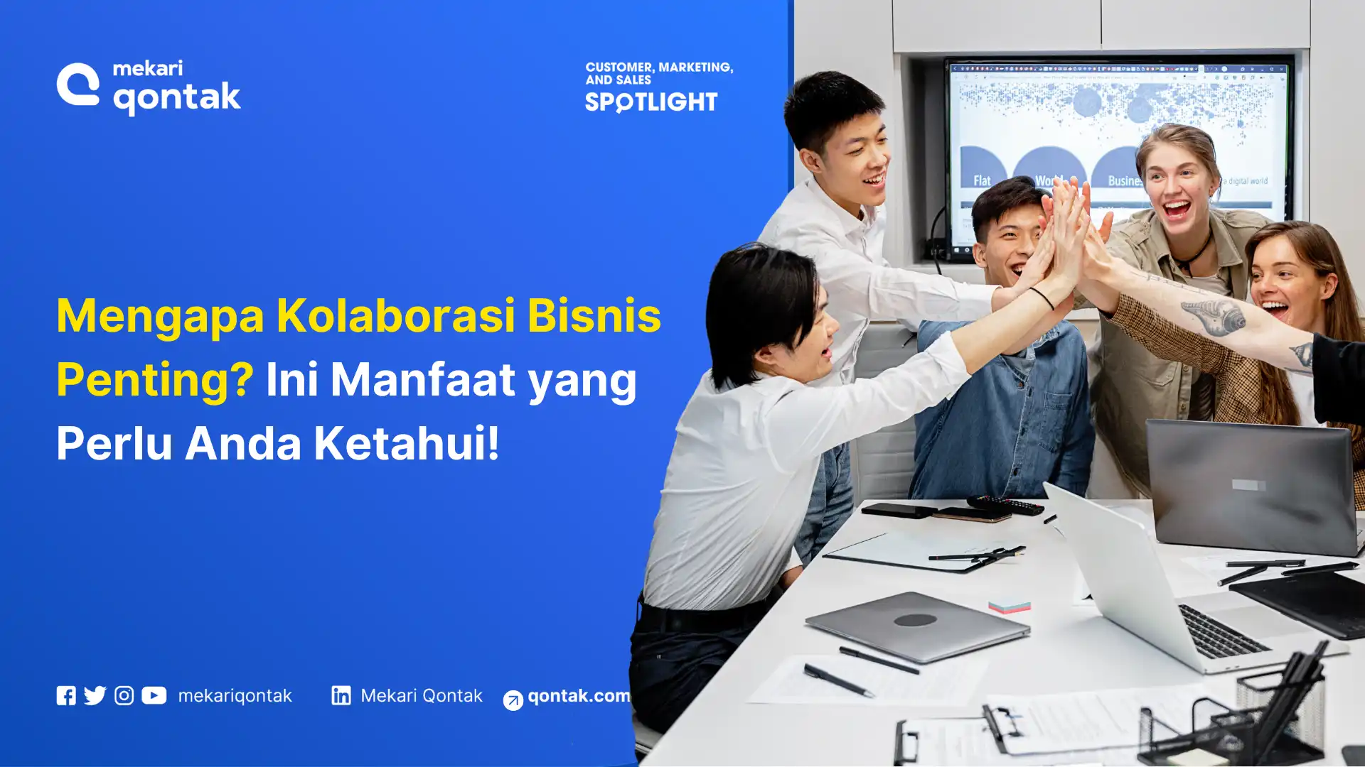 Kolaborasi Bisnis: Definisi, Jenis, dan Manfaatnya untuk Bisnis