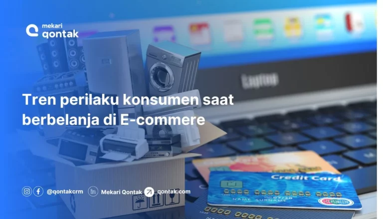 Prediksi Tren Perilaku Konsumen E-Commerce di Tahun 2025, Bisnis Wajib Tahu!