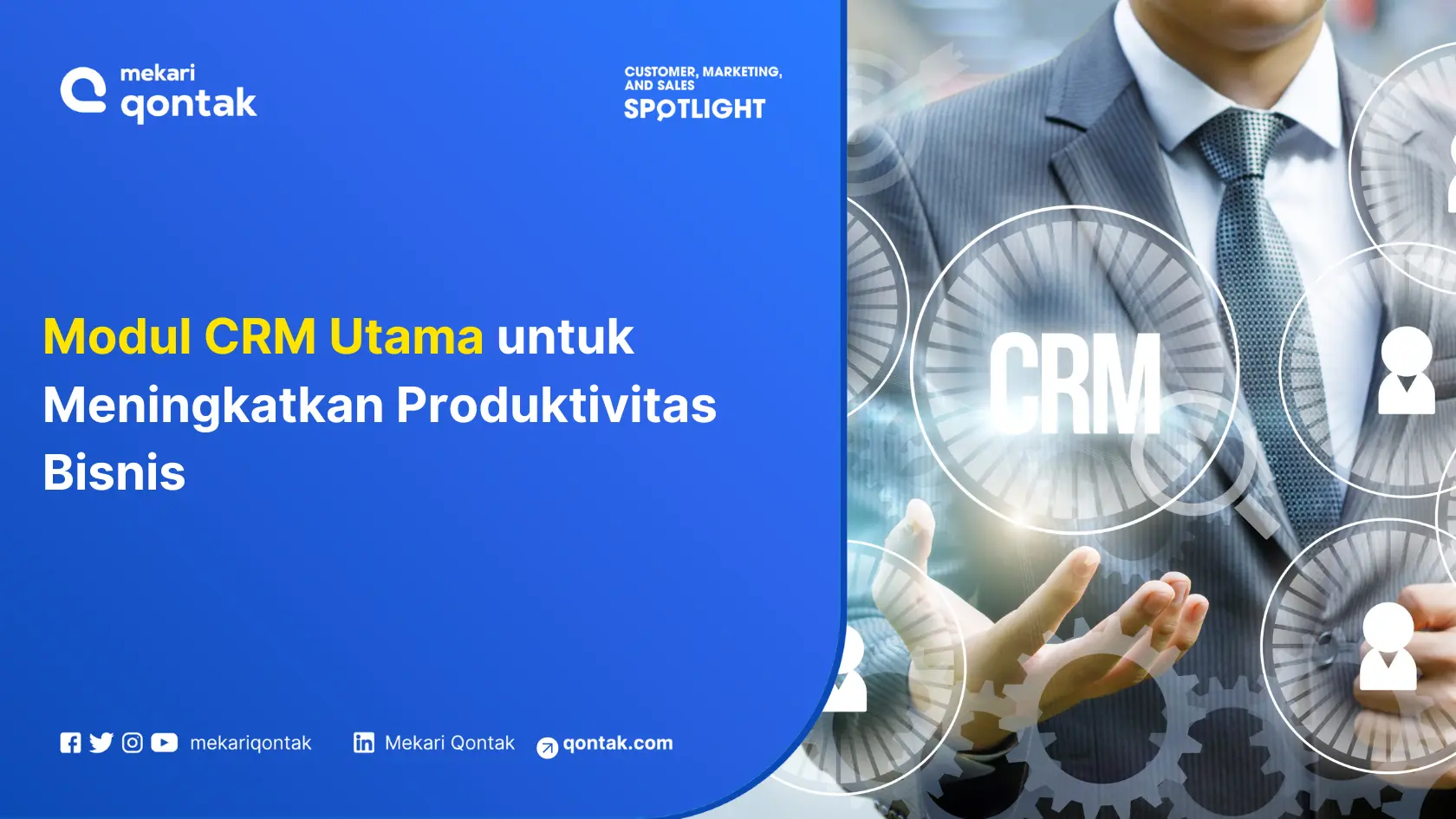 Modul CRM Utama untuk Meningkatkan Produktivitas Bisnis