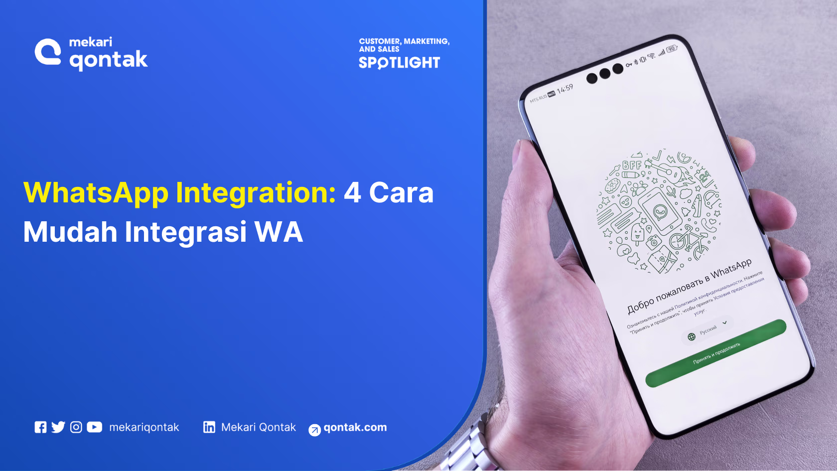 Kenali WhatsApp Integration yang Menjadi Salah Satu Fitur Mekari Qontak