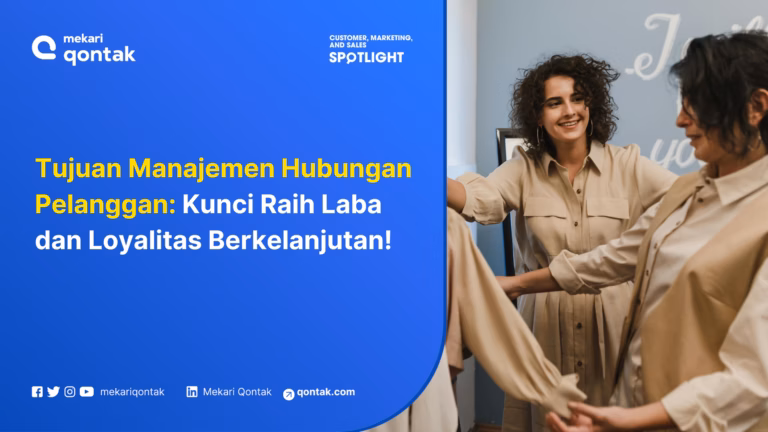 12 Tujuan Manajemen Hubungan Pelanggan