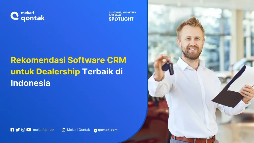 Rekomendasi Software CRM untuk Dealership Terbaik di Indonesia