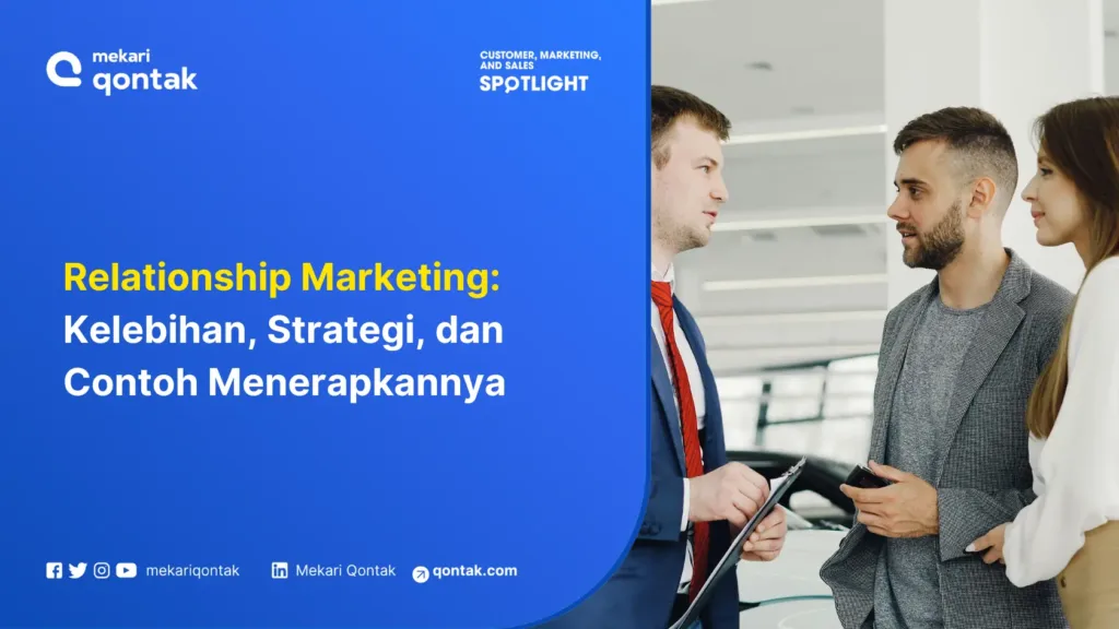 relationship-marketing-kelebihan-strategi-dan-contoh-menerapkannya Relationship Marketing: Kelebihan, Strategi, dan Contoh Menerapkannya