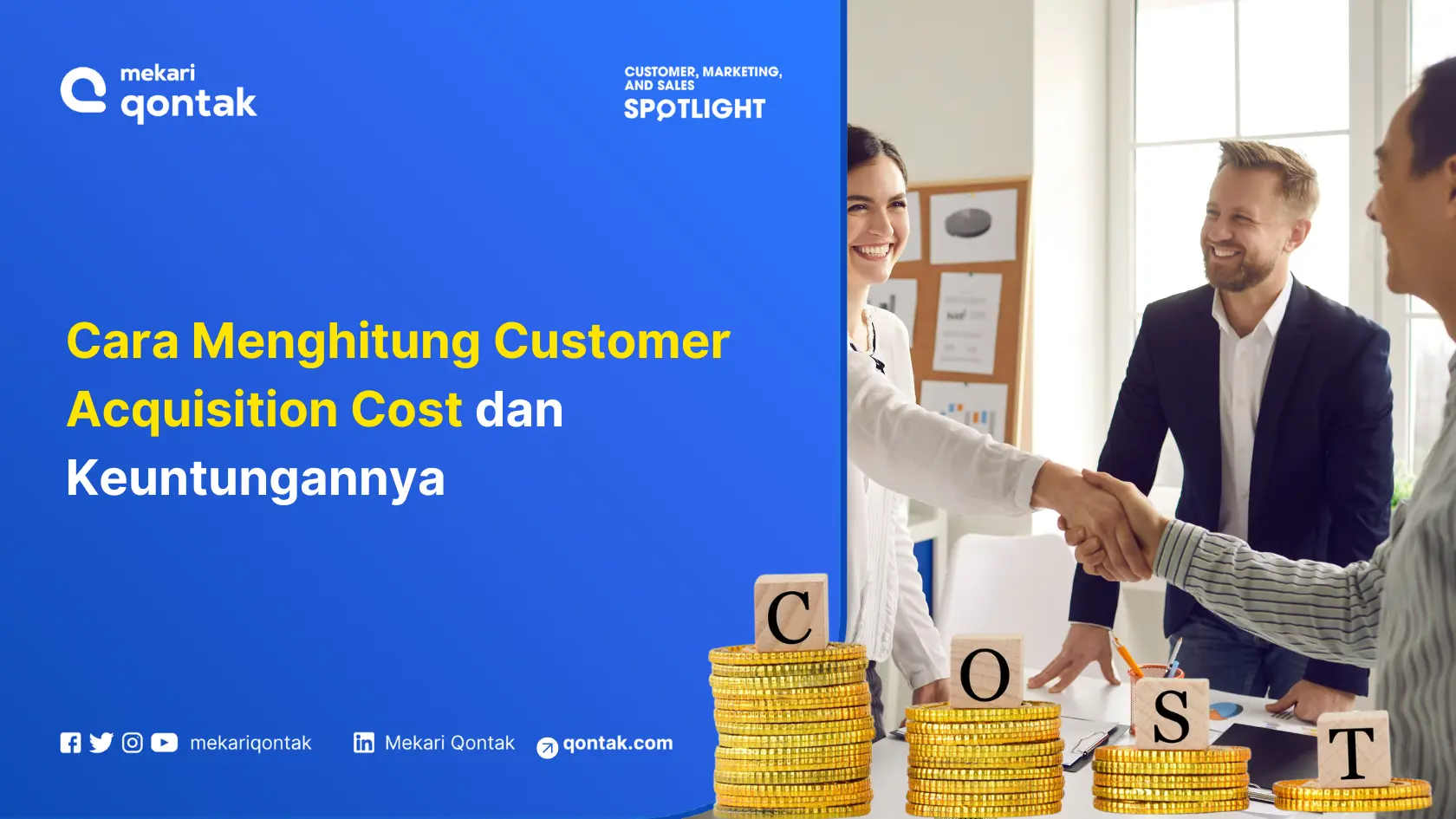 Cara Menghitung Customer Acquisition Cost dan Keuntungannya