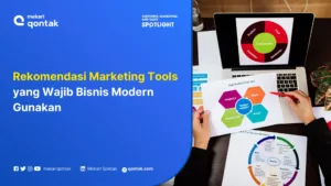 18 Rekomendasi Marketing Tools yang Wajib Bisnis Modern Gunakan