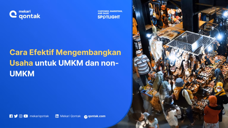 25 Cara Mengembangkan Usaha yang Efektif untuk Bisnis Agar Cuan Terus