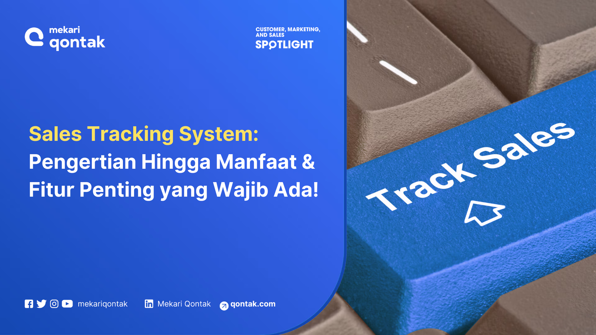 Mengenal Sales Tracking System, Cara Kerja, dan Manfaatnya Bongkar Tuntas