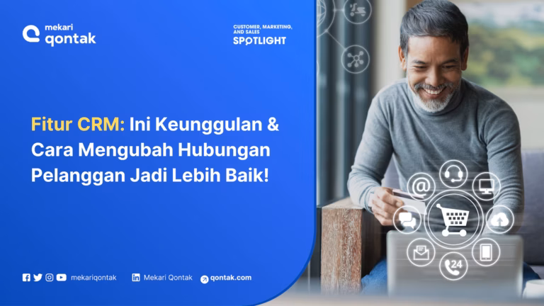 Omnichannel CRM: Pengertian, Keunggulan dan Strategi Penggunaanya
