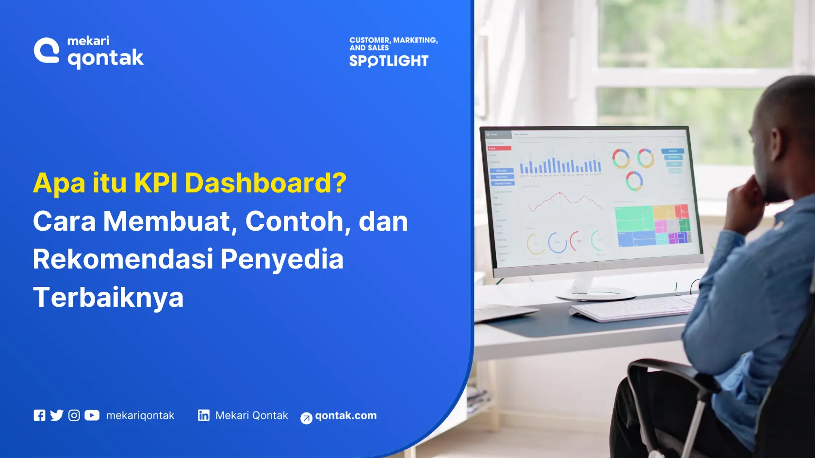 Apa itu KPI Dashboard? Cara Membuat, Contoh, dan Rekomendasi Penyedia Terbaiknya