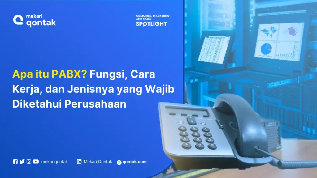apa-itu-pabx-fungsi-cara-kerja-dan-jenisnya-yang-wajib-diketahui-perusahaan Apa itu PABX? Fungsi, Cara Kerja, dan Jenisnya yang Wajib Diketahui Perusahaan
