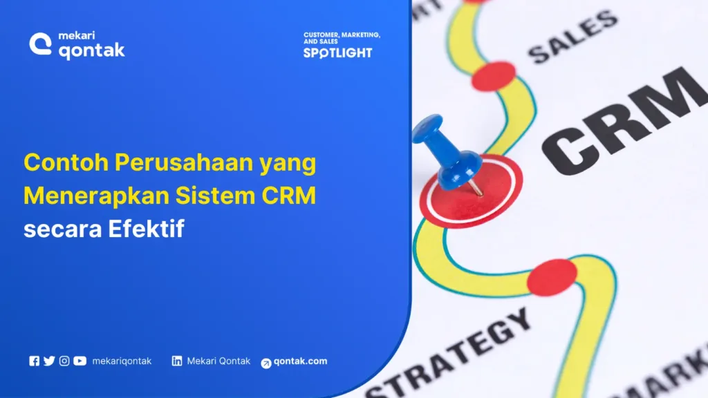 contoh-perusahaan-yang-menerapkan-sistem-crm-secara-efektif Contoh Perusahaan yang Menerapkan Sistem CRM secara Efektif