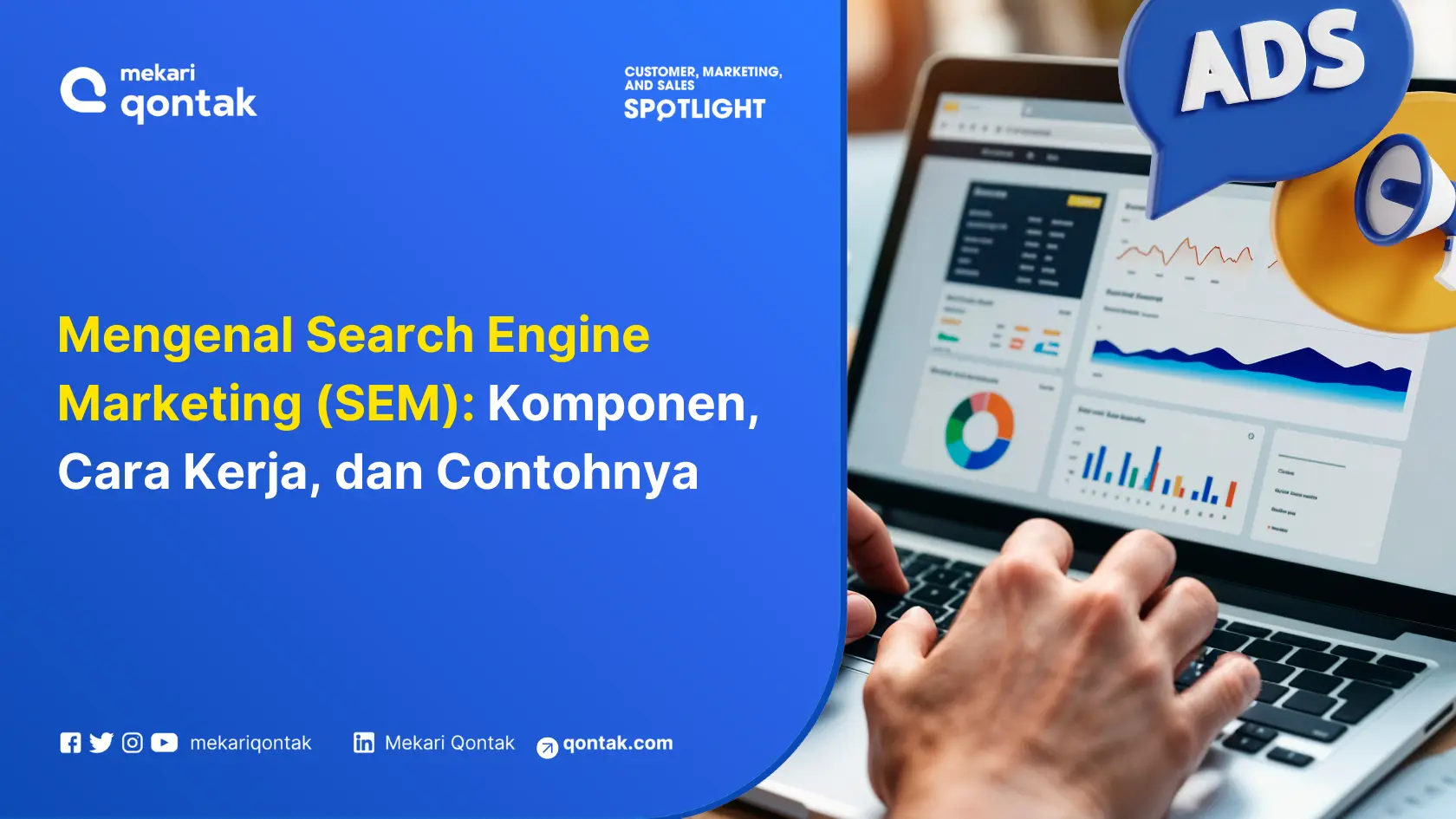 Mengenal Search Engine Marketing (SEM): Komponen, Cara Kerja, dan Contohnya