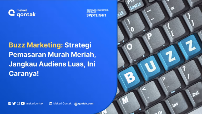 Buzz Marketing: Definisi, Kelebihan dan Strategi Penerapannya