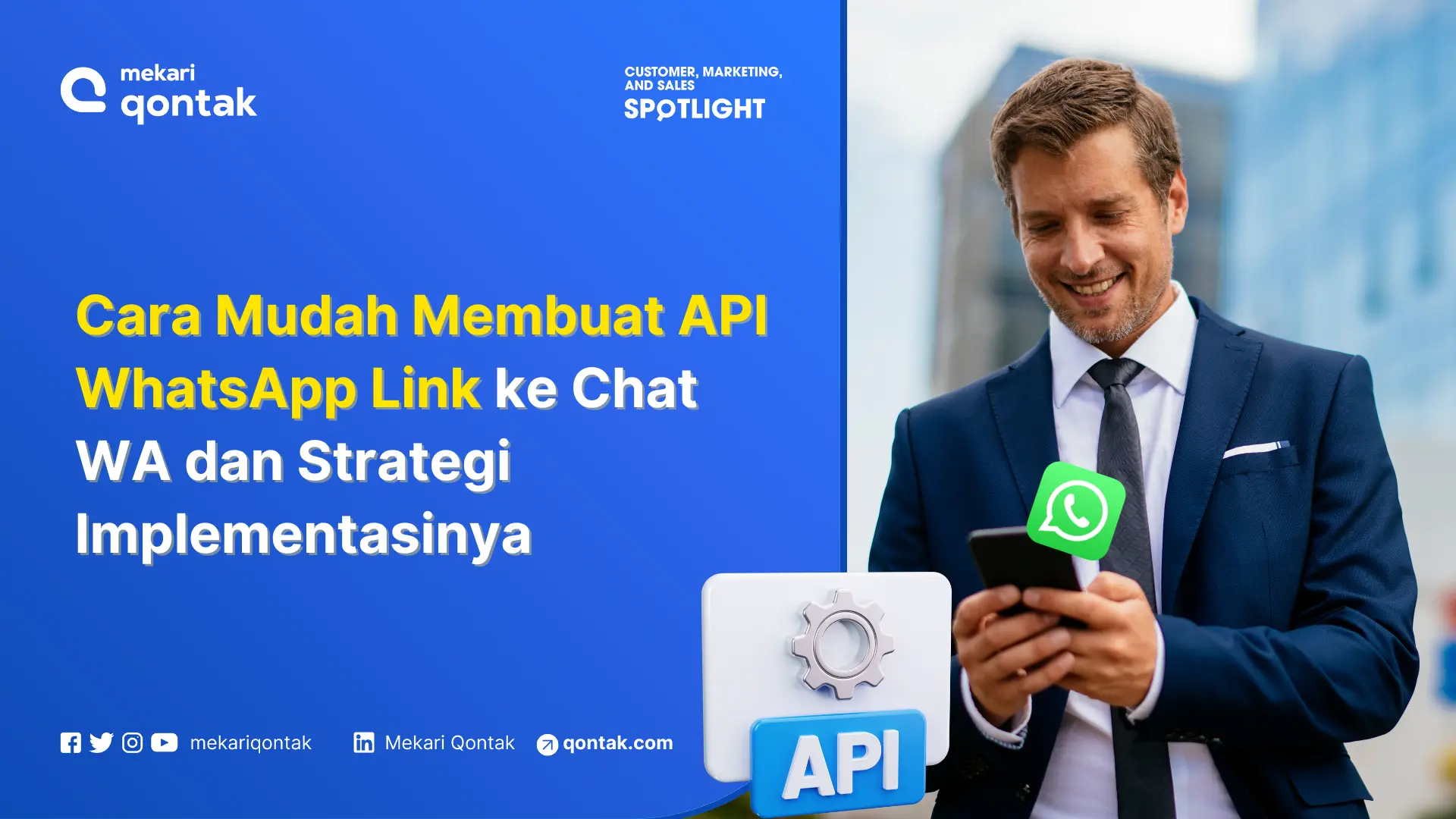 Cara Mudah Membuat API WhatsApp Link ke Chat WA dan Strategi Implementasinya