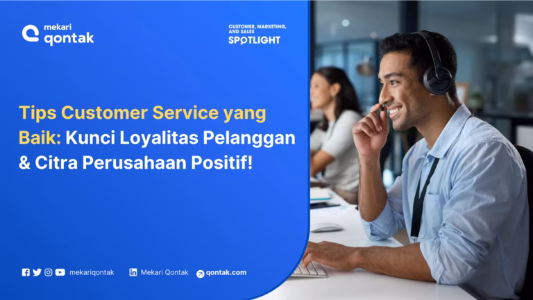 17 Cara Menjadi Customer Service yang Baik dan Andal, Wajib Dicatat!