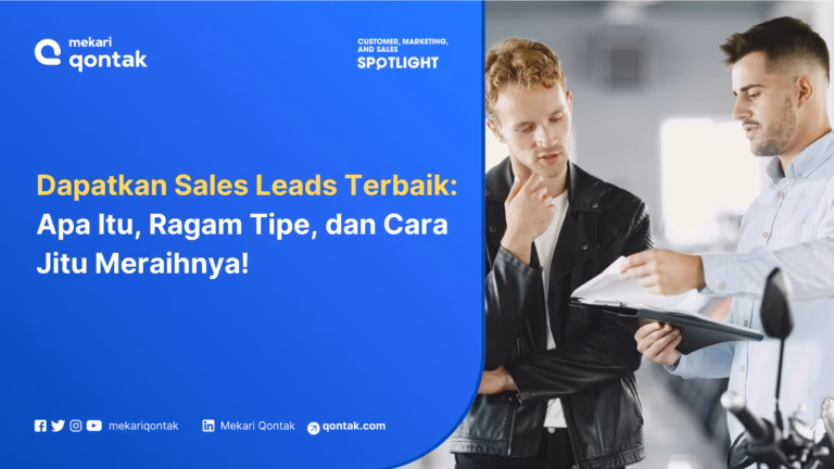 Panduan Lengkap Apa itu Sales Leads dan Cara Mendapatkannya