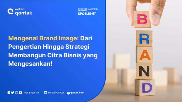 Pengertian Brand Image, Indikator dan Pentingnya untuk Usaha