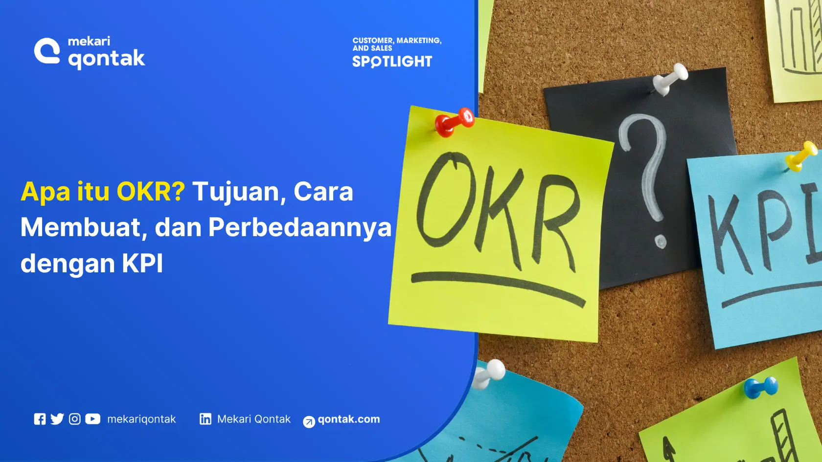 Apa itu OKR? Tujuan, Cara Membuat, dan Perbedaannya dengan KPI