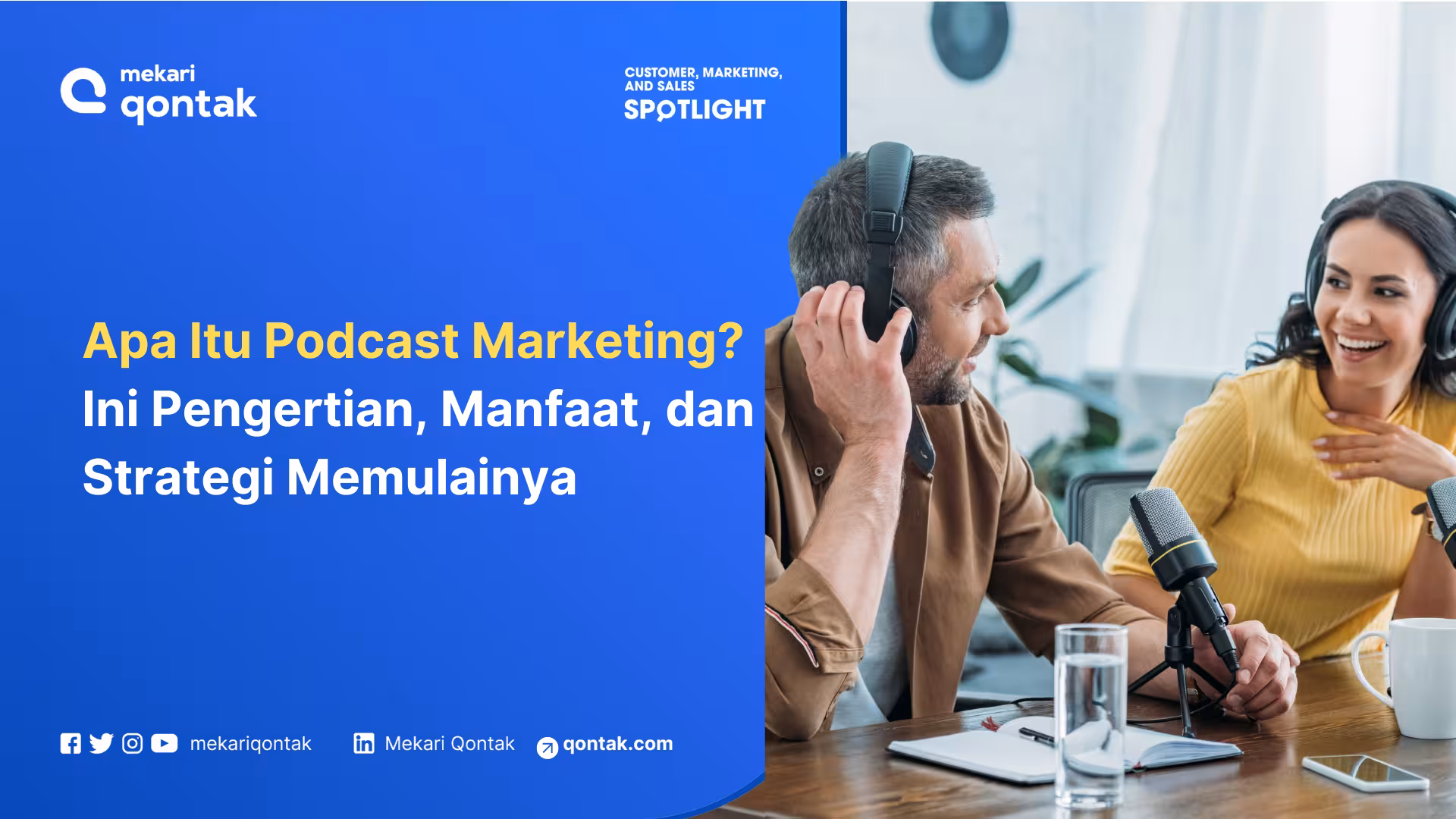 Podcast Marketing: Pengertian, Manfaat dan Strateginya