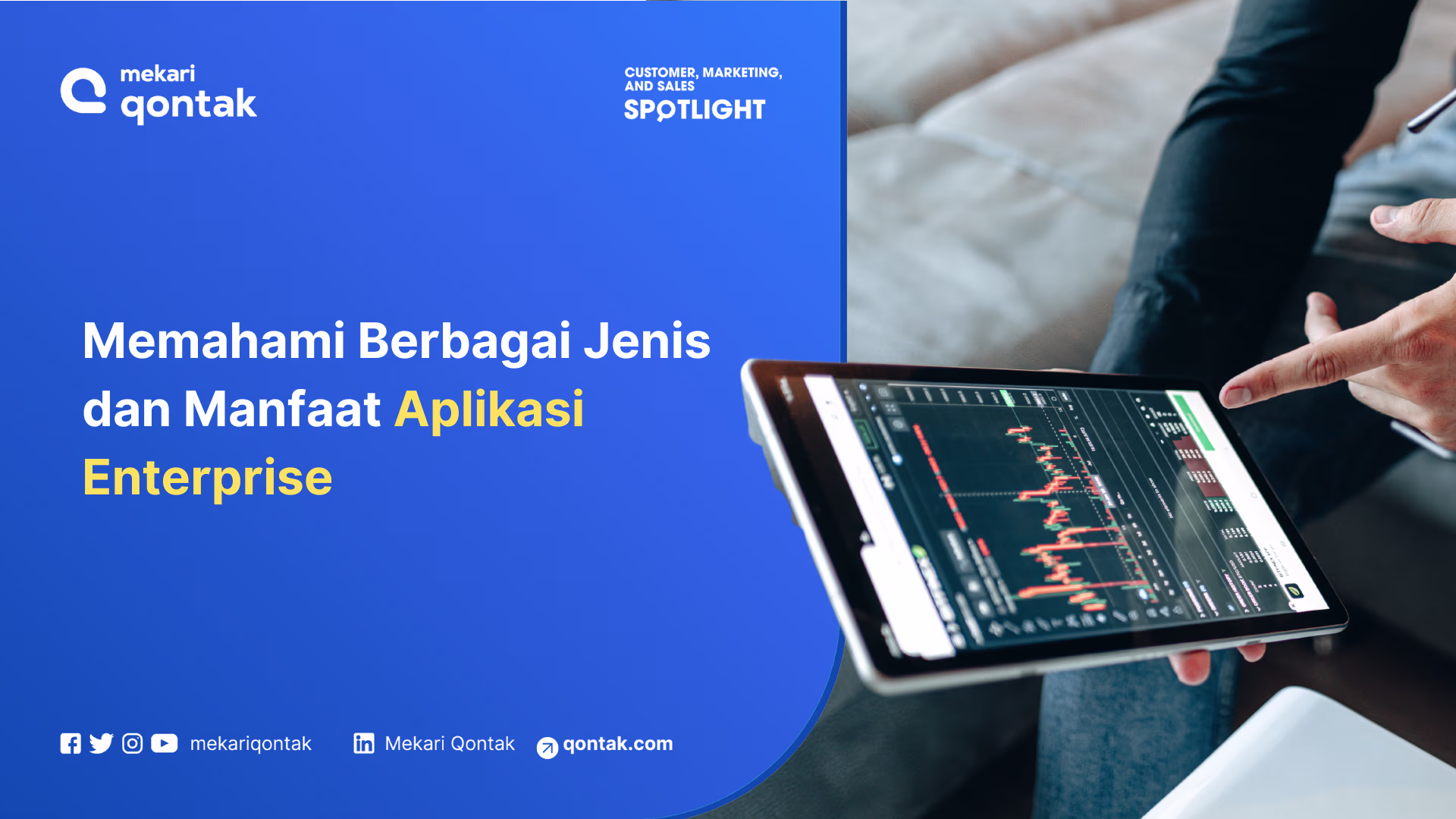 Memahami Apa itu Aplikasi Enterprise: Manfaat, Jenis, dan Contohnya