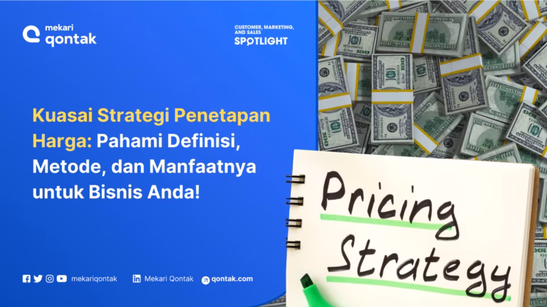 Mengenal Strategi Penetapan Harga yang Menguntungkan Bisnis