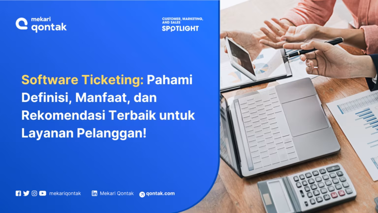 16 Software Ticketing Terbaik untuk Bisnis di Indonesia