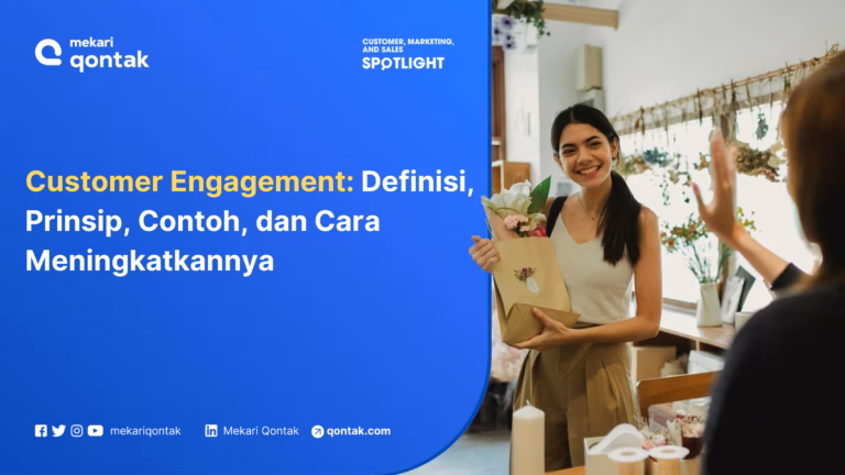 Customer Engagement: Definisi, Prinsip, Contoh, dan Cara Meningkatkannya