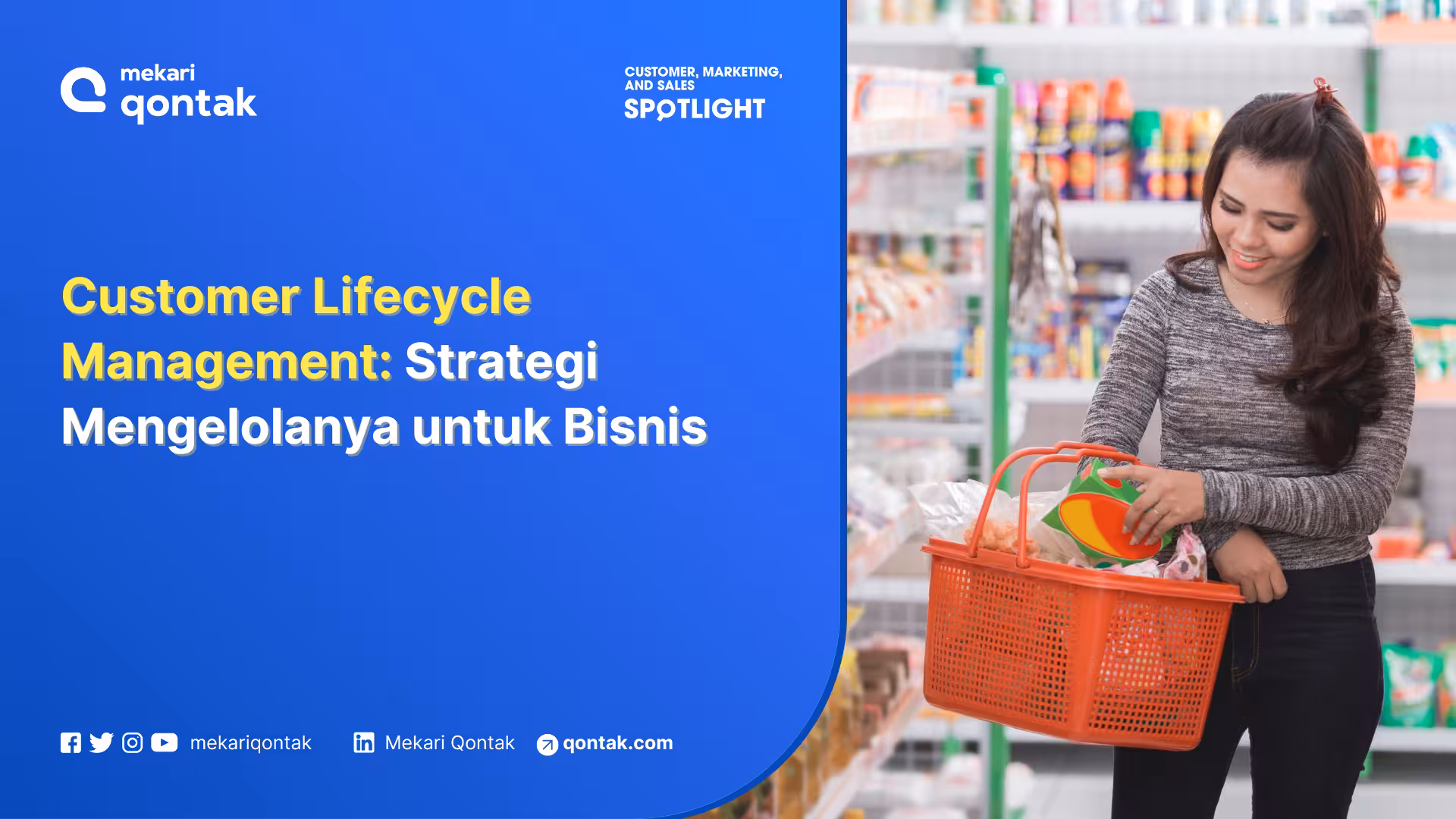 Customer Lifecycle Management: Strategi Mengelolanya untuk Bisnis