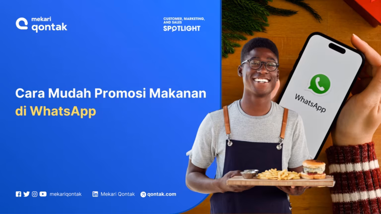 9 Cara Mudah Promosi Makanan di WhatsApp Agar Bisnis Makin Cuan