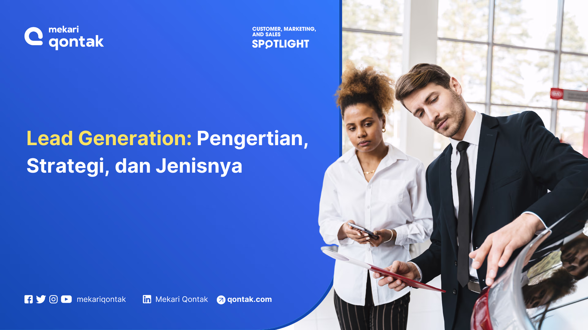Lead Generation: Pengertian, Strategi, dan Jenisnya