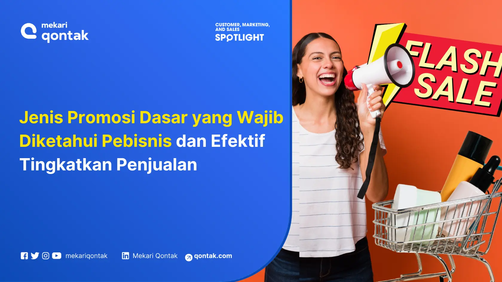 7 Jenis Promosi Dasar yang Wajib Diketahui Pebisnis dan Efektif Tingkatkan Penjualan