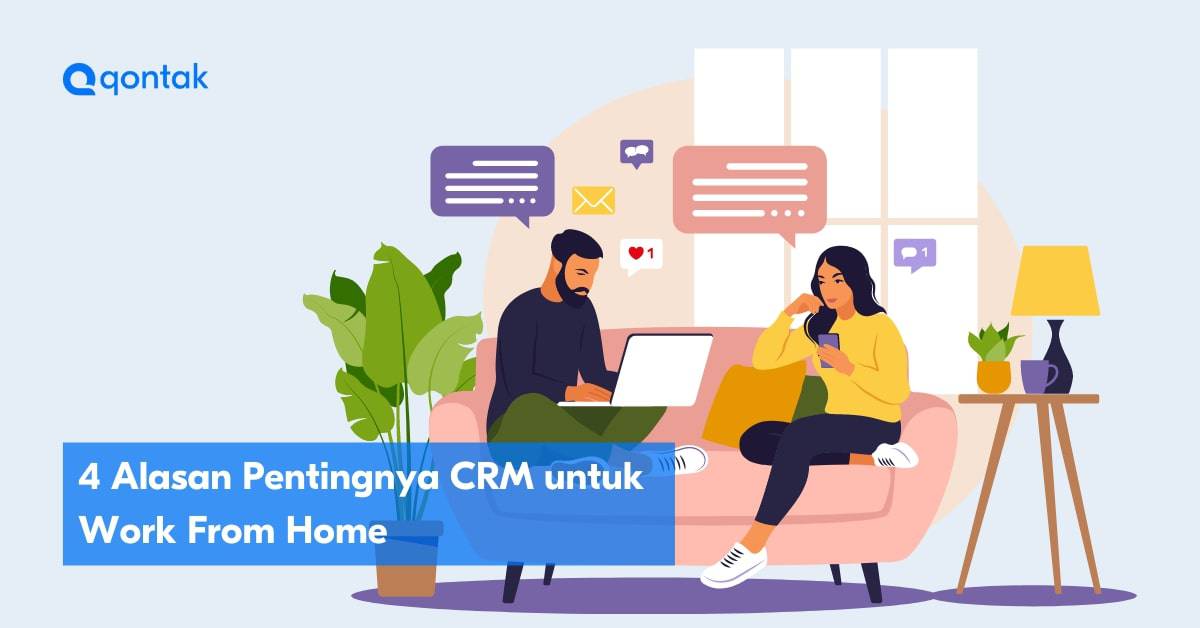 4-Alasan-Pentingnya-CRM-untuk-Work-From-Home