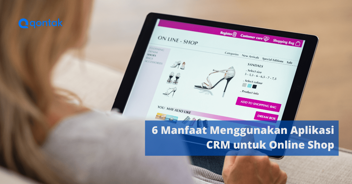 aplikasi crm untuk online shop qontak omnichannel chat