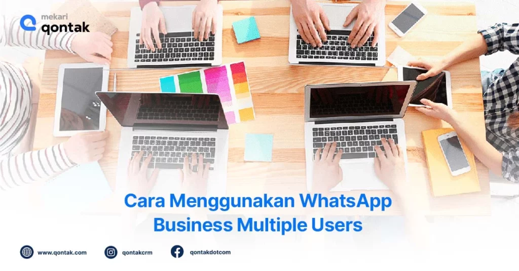 Cara Menggunakan WhatsApp Business Multiple Users