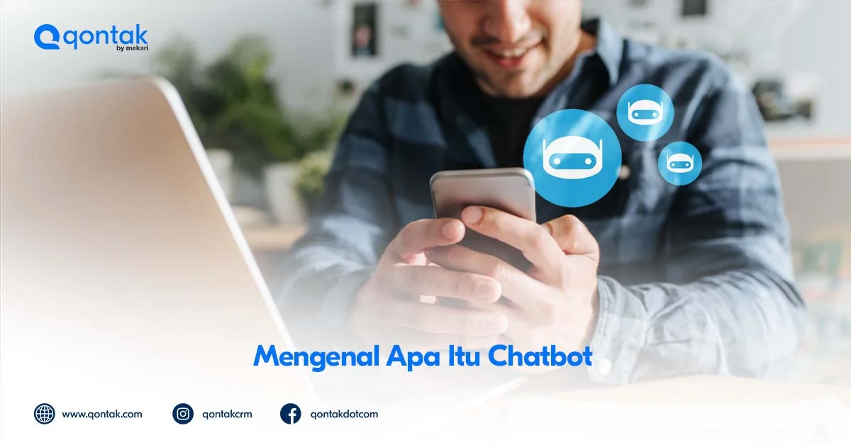 Mengenal Apa Itu Chatbot