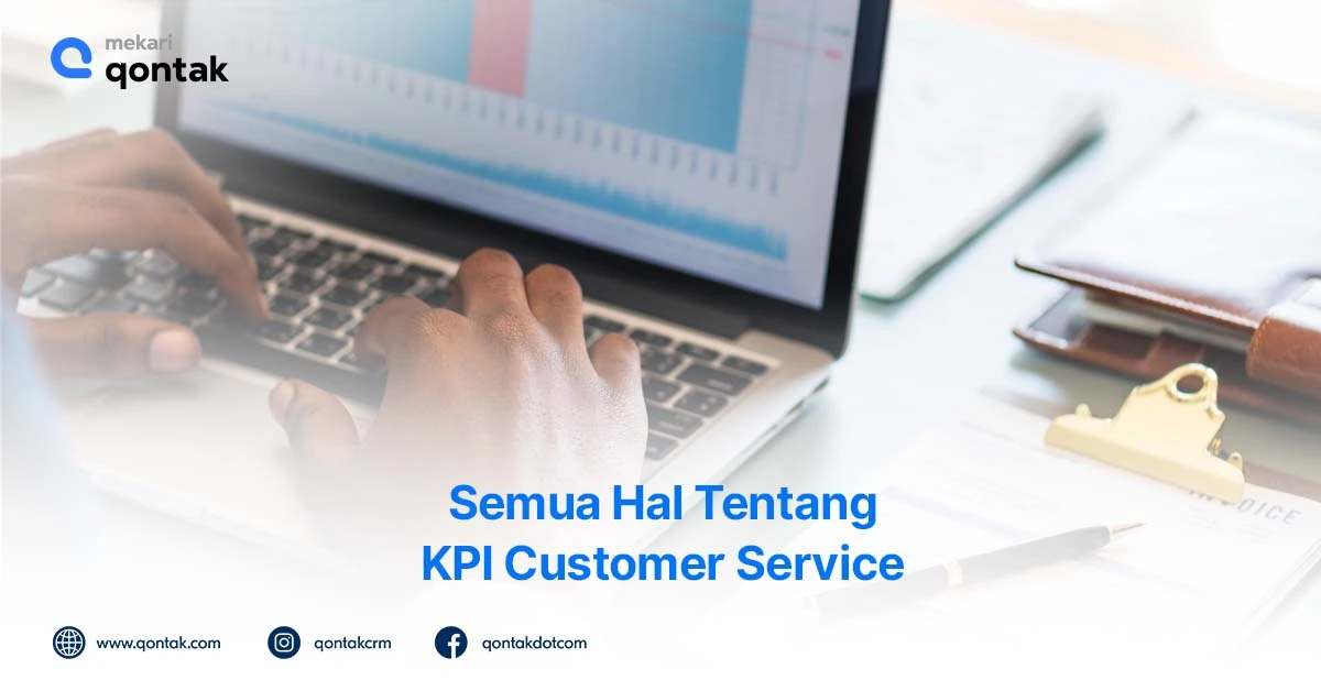 Semua Hal Tentang KPI Customer Service