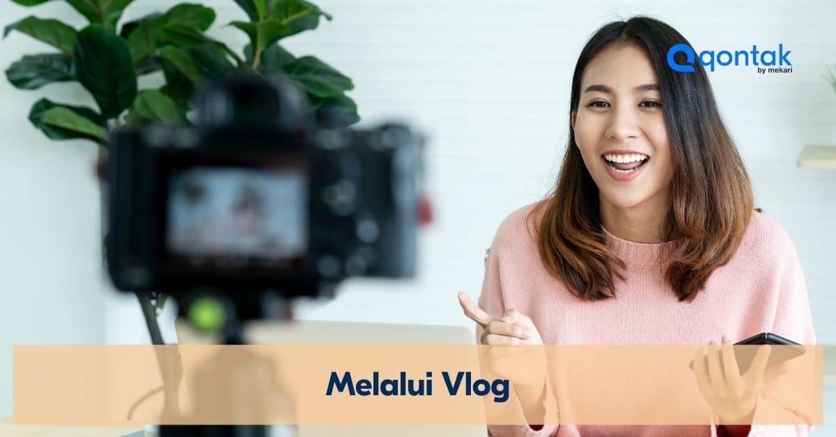 Strategi Video Marketing Melalui Vlog
