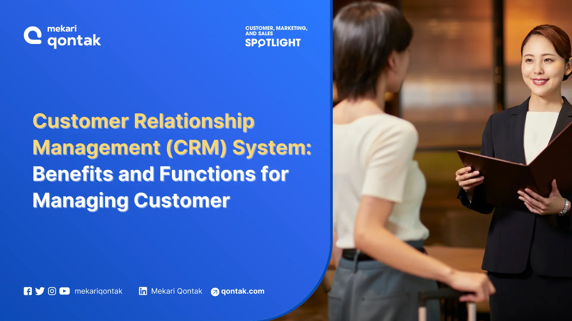 Customer Relationship Management (CRM) System: Benefits and Functions for Managing Customer
