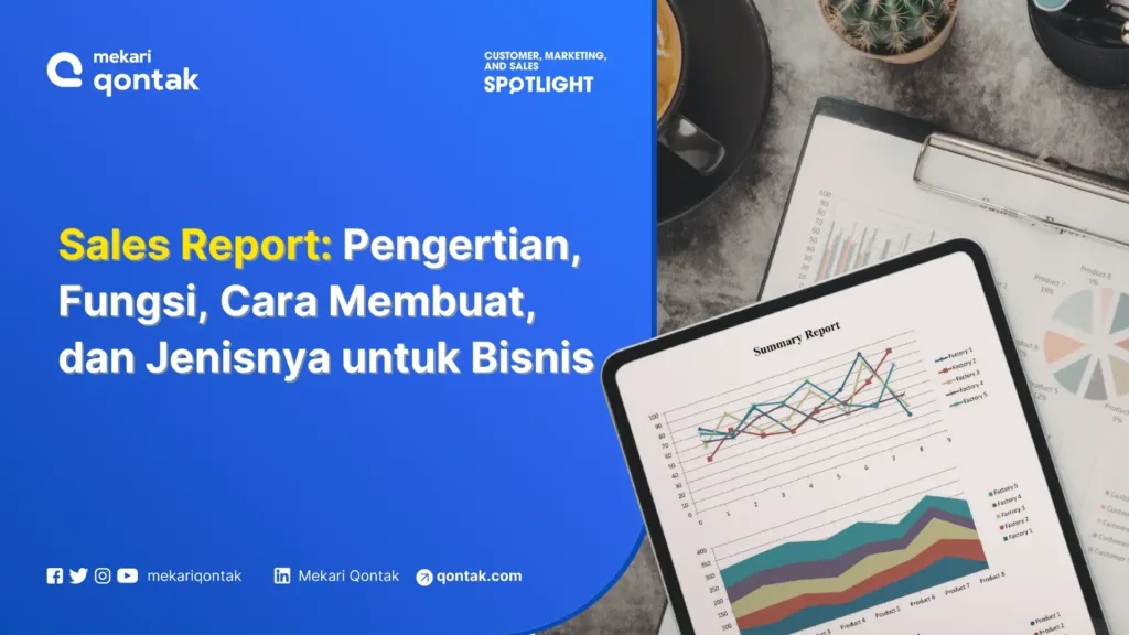 Sales Report Pengertian, Fungsi, Cara Membuat, dan Jenisnya untuk Bisnis Sales Report: Pengertian, Fungsi, Cara Membuat, dan Jenisnya untuk Bisnis