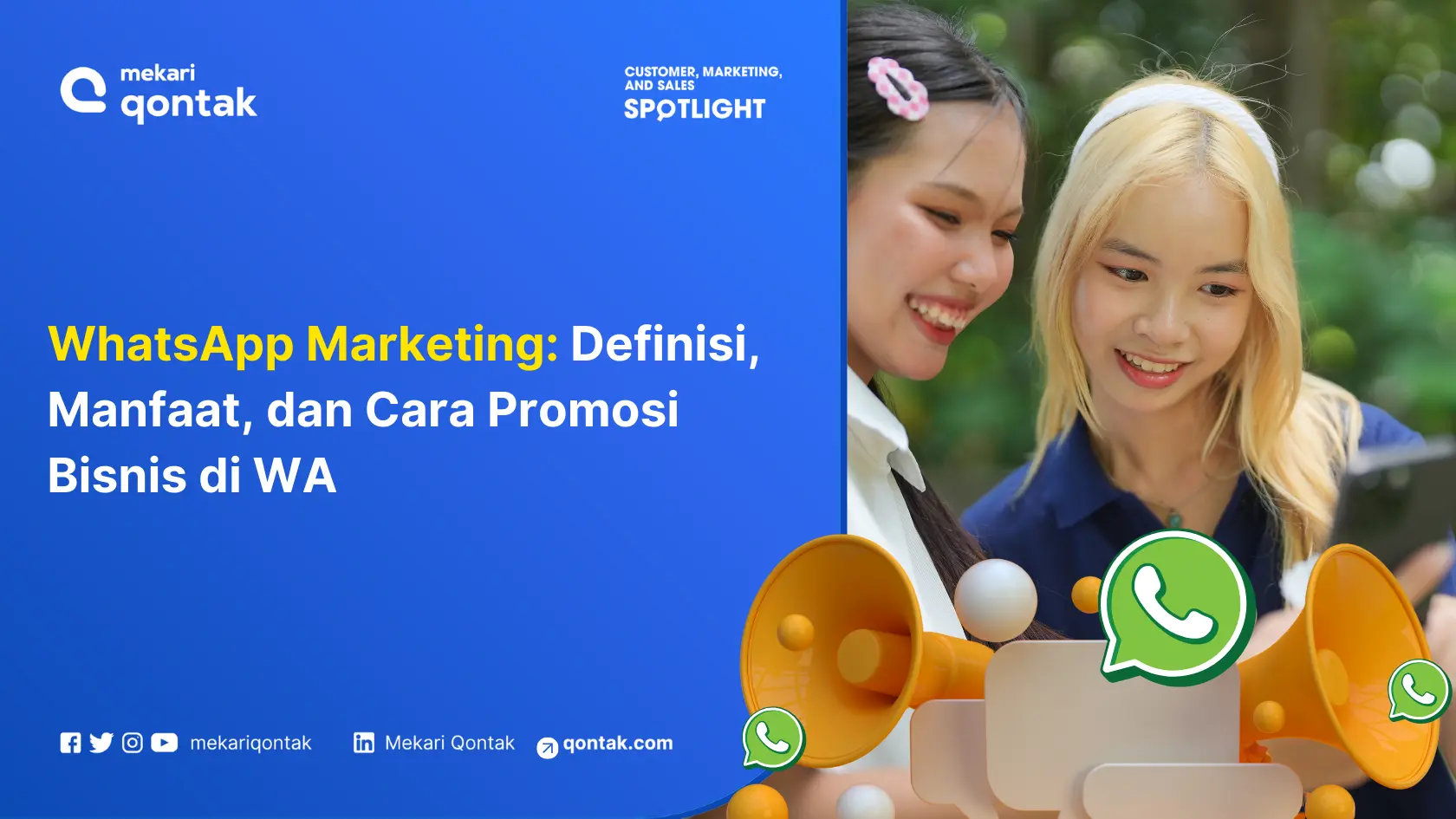 WhatsApp Marketing: Definisi, Manfaat, dan Cara Promosi Bisnis di WA