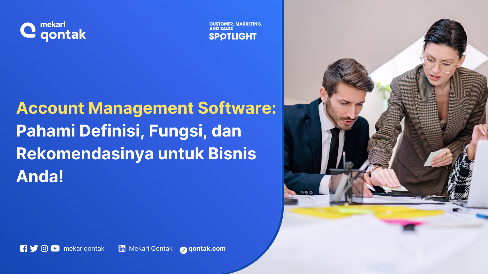 Account Management Software: Pahami Definisi, Fungsi, dan Rekomendasinya untuk Sukses Bisnis Anda!