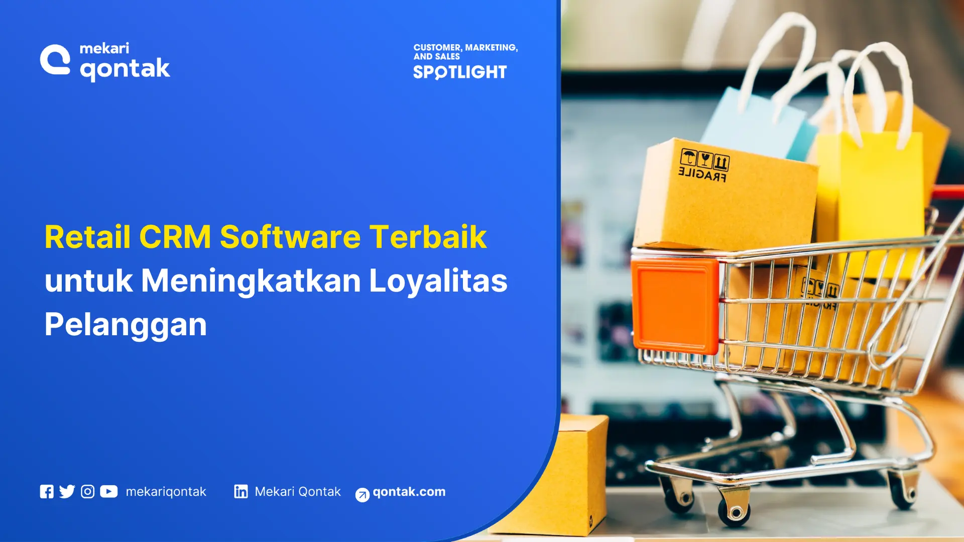 Retail CRM Software Terbaik untuk Meningkatkan Loyalitas Pelanggan