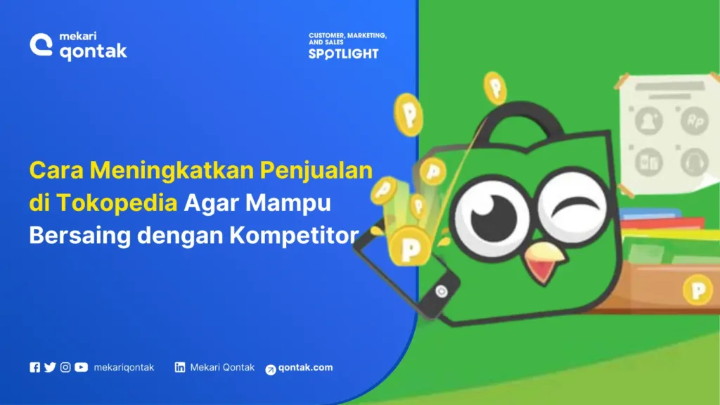 11 Tips Mudah Cara Meningkatkan Penjualan di Tokopedia