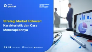 Strategi Market Follower: Karakteristik dan Cara Menerapkannya