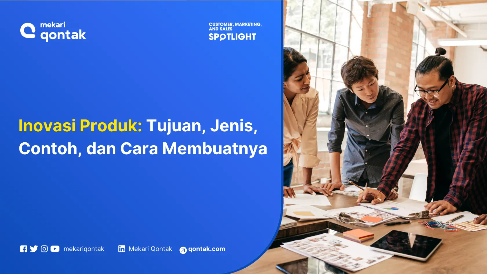 Inovasi Produk: Tujuan, Jenis, Contoh, dan Cara Membuatnya